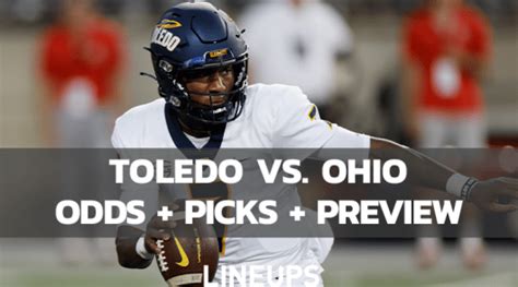 Ohio vs. Toledo Prediction, Pick, and Odds: Who Will Come.